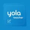 Yola Teacher