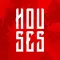Houses