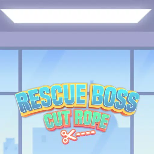Rescue Boss : Cut Rope Rescue Boss : Cut Rope