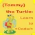 Tommy the Turtle Learn to Code