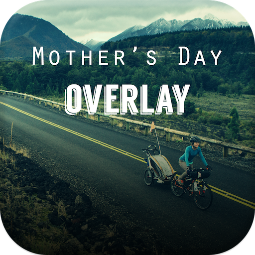 Mother's Day Overlay