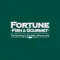 Fortune Fish and Gourmet