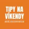Tipy na víkendy