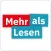 Mehr als Lesen