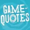 Game of Quotes