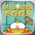 Lay Golden Eggs LT