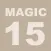 MAGIC15 - it must be 15