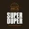 Super Duper