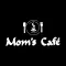 Mom's Cafe