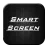 Smart Screen ON - OFF
