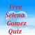 Free Selena Gomez Quiz