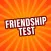 Friendship Test - Quiz Game