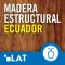 Madera estructural - Ecuador