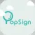 PopSign