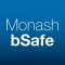 Monash bSafe
