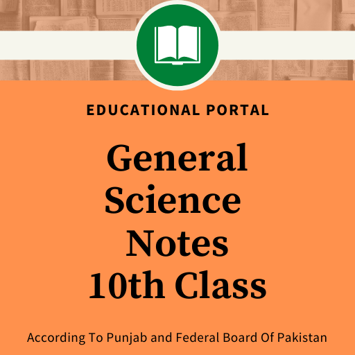 General Science Notes 10