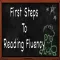 First Steps to Reading Fluency