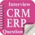 CRM ERP Interview Questions