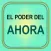 El poder del ahora