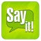 Say It - Text to Speech
