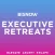 Bisnow Executive Retreats