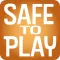 Safe to Play Inspector