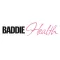 Baddie Health