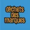 Déchets des marques