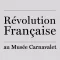 La Révolution française au Musée Carnavalet