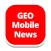 Geo Mobile News