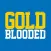 Gold Blooded Dubs Edition