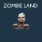 Zombie Land Pro