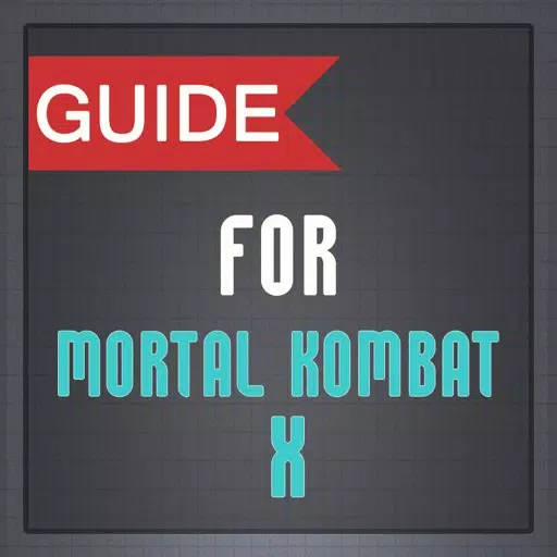 Guide - Mortal Kombat X Guide - Mortal Kombat X