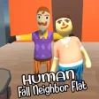human neighbor fall flat