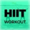HIIT:Workout for Weight Loss