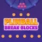 Plinball Break Blocks