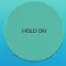 Just Hold On