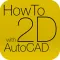 HowTo2D with AutoCAD SE