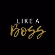 Like a Boss app