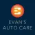 Evan's Auto Care