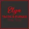 Elya Tacos Burger
