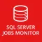 SQL Jobs Monitor for SQL Server DBA Pro