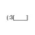 (:3 )+[____]