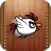Don't Touch Wood - Bird Must Live! Keep it flappy