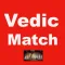 Vedic Match