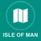 Isle of Man : Offline GPS Navigation