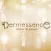 Dermessence