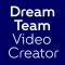 Dreamteam Video Creator