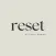 RESET by Daisy Robins