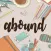 Abound - Bible Journaling